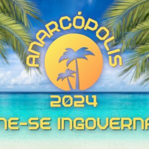 Anarcópolis 2024