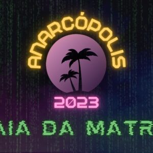 Anarcópolis 2023